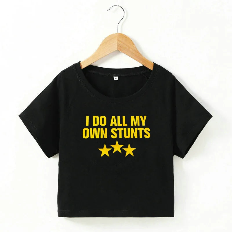 Valenzora | Cropped T-shirt with "I do all my own stunts" print for women