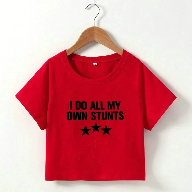 Valenzora | Cropped T-shirt with "I do all my own stunts" print for women